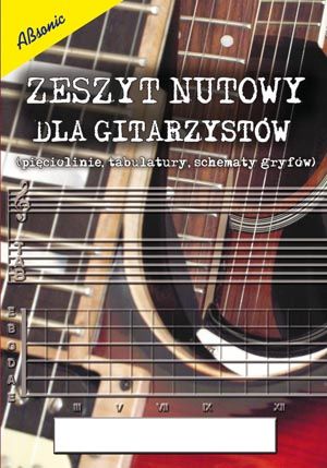 Zeszyt nutowy dla gitarzystów