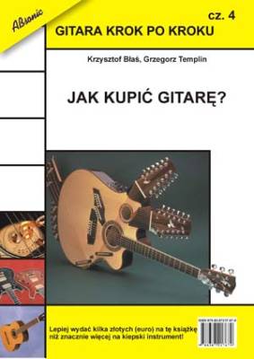 Gitara krok po kroku cz. 4 - Jak kupić gitarę