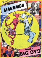 Makumba - Przeboje Big Cyc