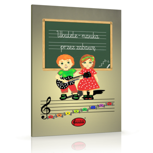 Ukulele - nauka przez zabawę