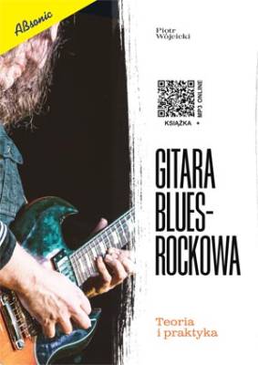 Absonic Gitara blues-rockowa. Teoria i praktyka