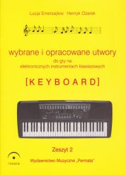 Fermata WYBRANE I OPRACOWANE UTWORY NA KEYBOARD ZESZYT 2